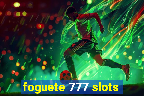 foguete 777 slots